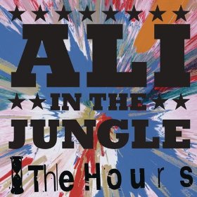 The Hours: Ali in the Jungle EP