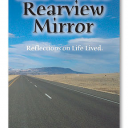 Life In The Rearview Mirror