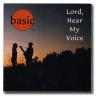 Lord, Hear My Voice